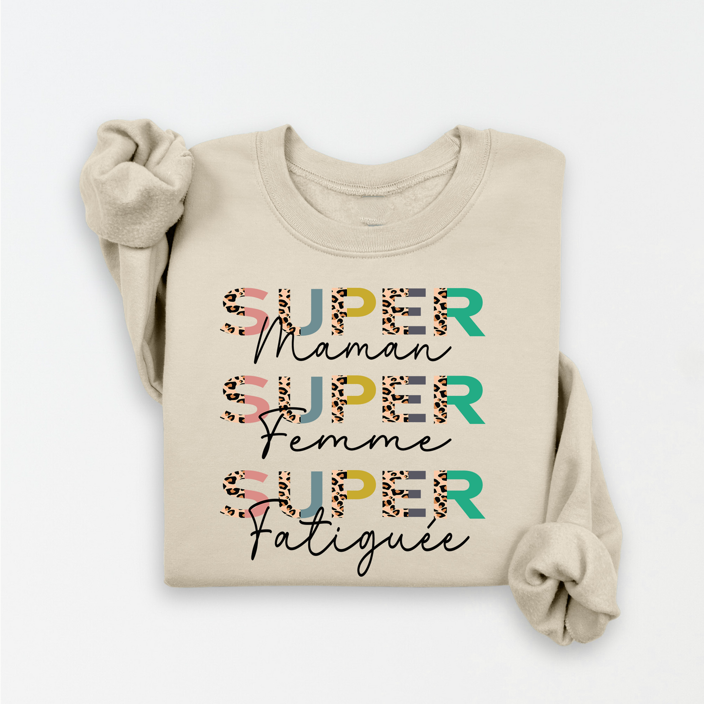 Crewneck/ Chandail à col rond, super maman