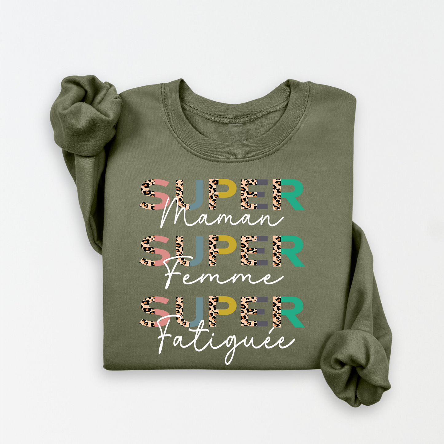 Crewneck/ Chandail à col rond, super maman