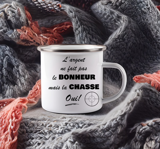 Tasse en émail, l'argent ne fait pas le bonheur, mais la chasse oui
