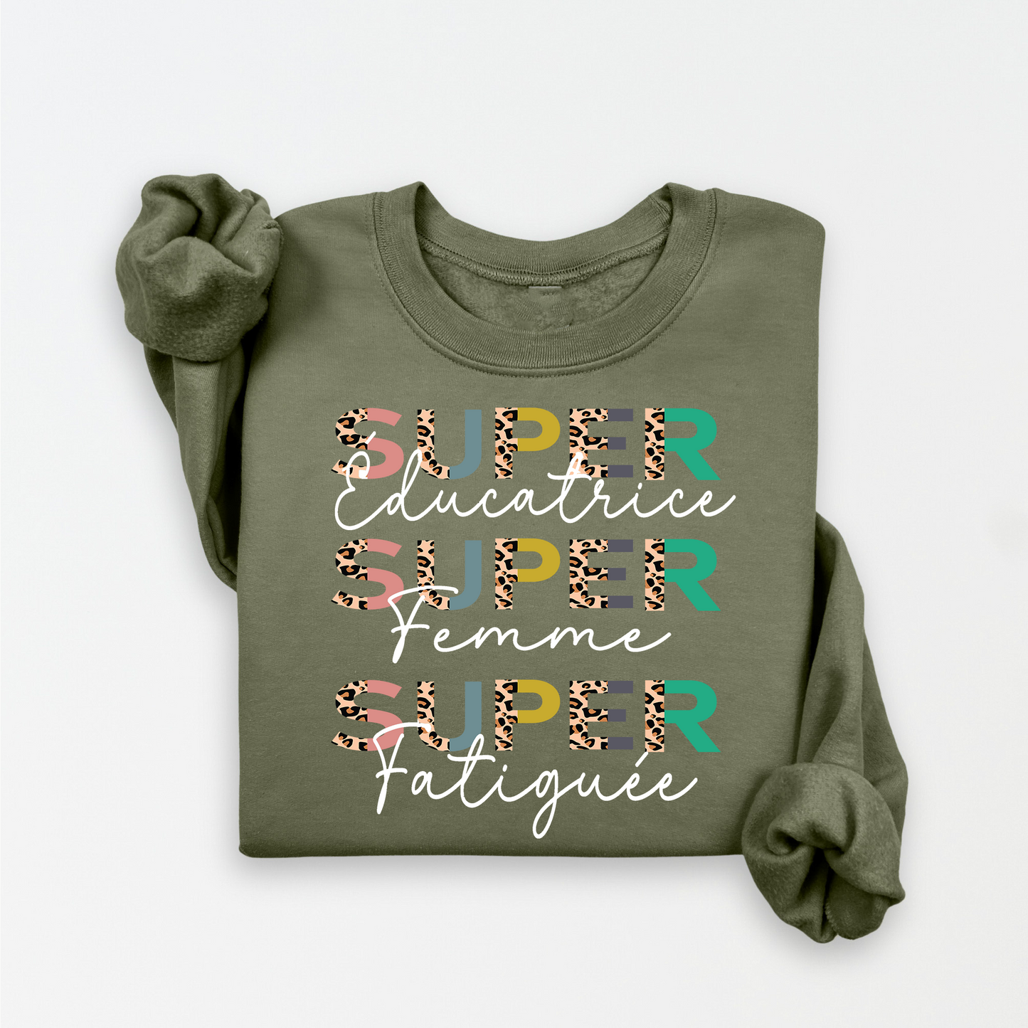 Crewneck/ Chandail à col rond, super éducatrice